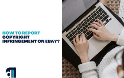 How To Report Copyright Infringement on eBay?