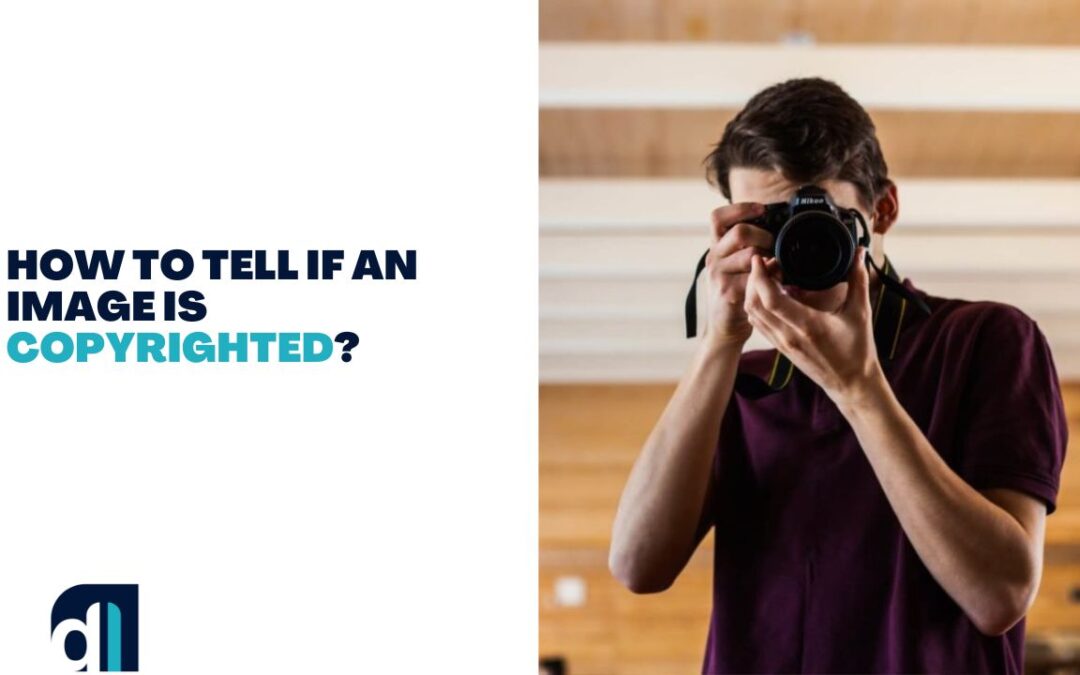 How To Tell If An Image Is Copyrighted?