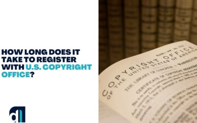 How Long Does It Take To Register With U.S. Copyright Office?