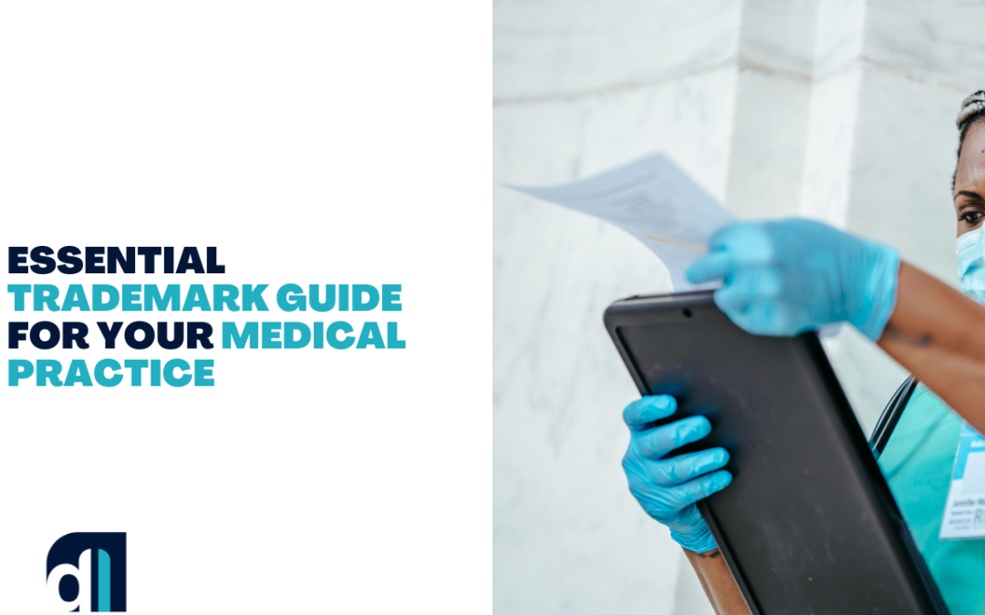 Essential Trademark Guide for Your Medical Practice