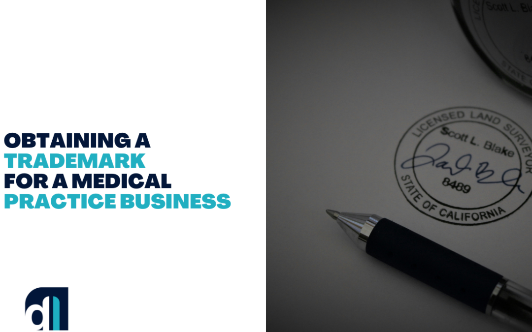 Obtaining a Trademark for a Medical Practice Business