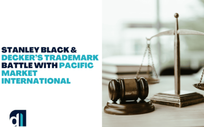 Stanley Black & Decker’s Trademark Battle with Pacific Market International