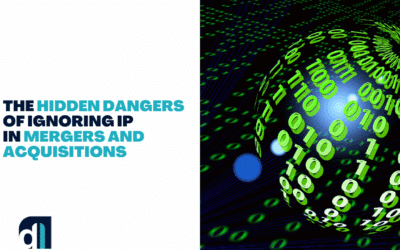 The Hidden Dangers of Ignoring IP in Mergers and Acquisitions