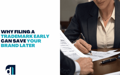 Why Filing a Trademark Early Can Save Your Brand Later
