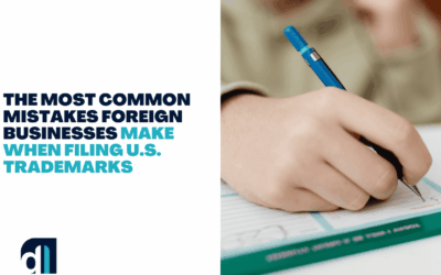 The Most Common Mistakes Foreign Businesses Make When Filing U.S. Trademarks
