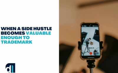 When a Side Hustle Becomes Valuable Enough to Trademark