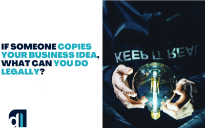 If someone copies your business idea, what can you do legally?