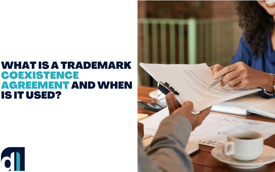 What Is a Trademark Coexistence Agreement and When Is It Used?