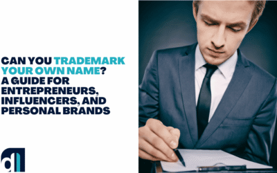 Can You Trademark Your Own Name? A Guide for Entrepreneurs, Influencers, and Personal Brands