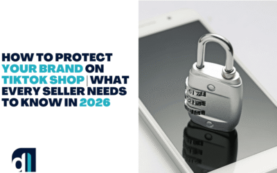 How to Protect Your Brand on TikTok Shop | What Every Seller Needs to Know in 2026